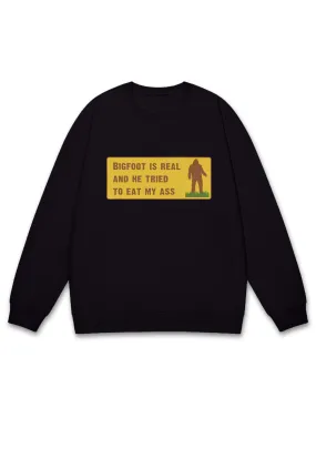 Bigfoot Is Real Y2K Sweatshirt