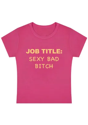 Job Title Sxxx Bad Bixch Y2K Baby Tee